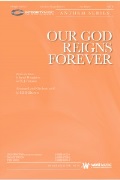 Our God Reigns Forever by Houghton and Putnam - Duren Cliff - for SATB and Piano
