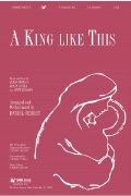 King Like This by Tomlin Myrin and Redman - Semsen Daniel - for SATB and Piano