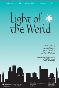 Light of the World by Daigle Duncan and Mabury - Duren Cliff - for SATB and Piano