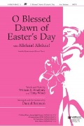O Blessed Dawn of Easter's Day by Bradbury and Wood - Semsen Daniel - for SATB and Piano