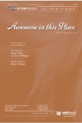 Awesome in this Place by Billington David - Wise and Shipps - Hillsong for SATB and Piano