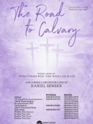 Road to Calvary by West Wood Black - Semsen Daniel - for SATB and Piano