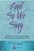 And So We Sing by Various - Duren Cliff - for SATB and Piano