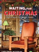 Waiting for Christmas by Various - Parks Marty - for Bulletins Pak of 100