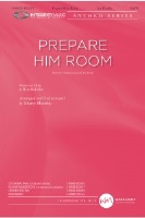 Prepare Him Room by Baloche Rita - Hamby Marty - for Accompaniment DVD