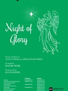 Night of Glory by Keveren and Wood - Wise David - for SATB and Piano