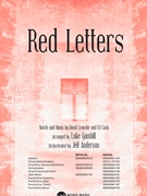 Red Letters by Crowder and Cash - Gambill Luke - for SATB and Piano