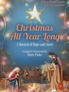 Christmas All Year Long by - Parks Marty - for SATB