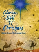 Glorious Light of Christmas by - Hamby Marty - for SATB