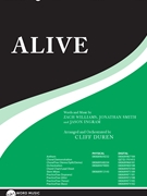Alive by Williams Smith and Ingram - Duren Cliff - Big Daddy Weave for SATB and Piano