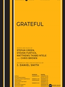 Grateful by Green Furtick Ntele Brown - Smith J Daniel - for SATB and Piano