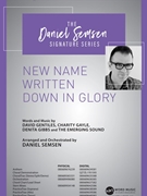 New Name Written Down in Glory by Gentiles Gayle and Gibbs - Semsen Daniel - for SATB