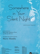 Somewhere in Your Silent Night by Hall West and Herms - Hamby Marty - for SATB