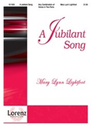 Jubilant Song by Lightfoot Mary Lynn for 2-Part