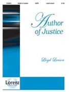 Author Of Justice by Larson Lloyd for SATB