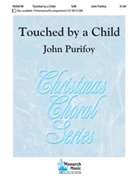 Touched By A Child by Purifoy John for SAB and Piano