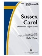 Sussex Carol by Wood Dale - Wood Dale - for SAB and Piano