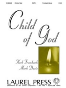 Child Of God by Frombach Herb - Davis Mark - for SATB