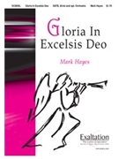 Gloria In Excelsis Deo by Hayes Mark for SATB