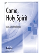 Come Holy Spirit by - Shafferman Jean Anne - for SATB
