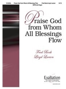 Praise God From Whom All Blessings Flow by Bock Fred - Bock and Larson - for SATB