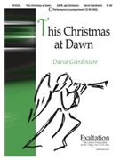 This Christmas At Dawn by Giardiniere David for SATB