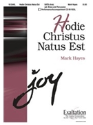 Hodie Christus Natus Est by Hayes Mark for SATB
