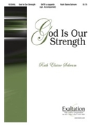 God Is Our Strength by Schram Ruth Elaine - Schram Ruth Elaine - for SATB a cappella