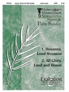Hymns For Palm Sunday by Larson Lloyd for SATB