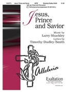 Jesus Prince & Savior by Shackley Larry for SATB