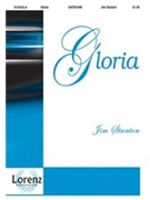Gloria by Stanton Jim for SATB