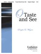 O Taste & See by Wagner Douglas E for 2-Part Mixed