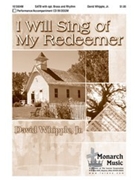 I Will Sing Of My Redeemer by Whipple Jr. David - Whipple David - for SATB