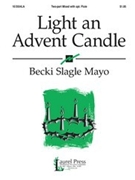 Light An Advent Candle by Mayo Becki Slagle for 2-Part Mixed