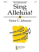 Sing Alleluia by Johnson Victor C for SSATB