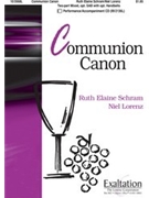 Communion Canon by Schram Ruth Elaine for 2-Part Mixed (Opt/sab)