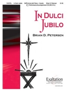 In Dulci Jubilo by Petersen Brian for SATB (Pno 4/hand)