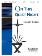 On This Quiet Night by Bober Melody for SATB
