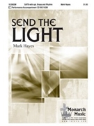 Send The Light by Hayes Mark - Hayes Mark - for SATB