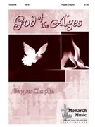 God Of The Ages by Choplin Pepper for SATB