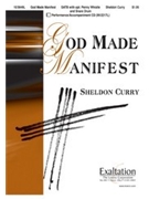 God Made Manifest by Curry Sheldon for SATB