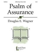 Psalm Of Assurance by Wagner Douglas E for SATB
