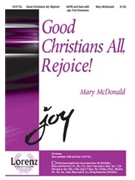 Good Christians All Rejoice by McDonald Mary for SATB