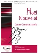 Noel Nouvelet by Schultz Donna Gartman - Schultz Donna Gartman - for SSATB