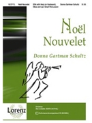 Noel Nouvelet by Schultz Donna Gartman - Schultz Donna Gartman - for SSA