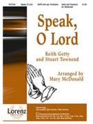 Speak O Lord by Getty Keith - McDonald Mary - for SATB