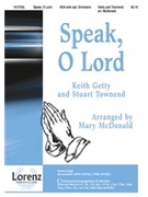 Speak O Lord by Getty Keith - McDonald Mary - for SSA