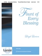 Fount Of Every Blessing by Larson Lloyd - Larson Lloyd - for 2-Part Mixed