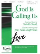 God Is Calling Us by Sleeth Natalie - Shafferman Jean Anne - for Unison/2-Part