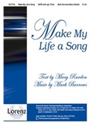 Make My Life A Song by Burrows Mark for SATB